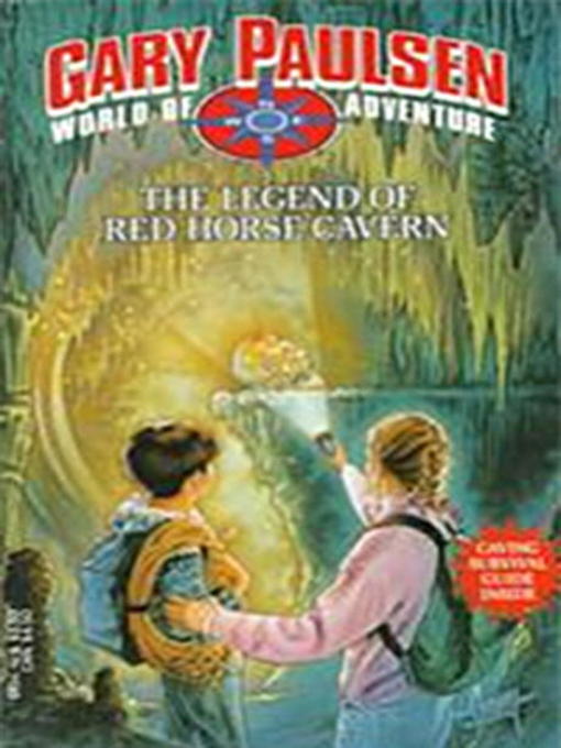 Title details for The Legend of Red Horse Cavern by Gary Paulsen - Available